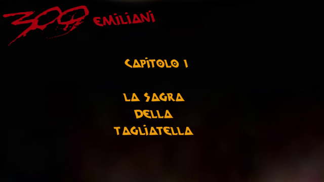 300 Emiliani - Ep. 1 LA SAGRA DELLE TAGLIATELLE (parodia 300)